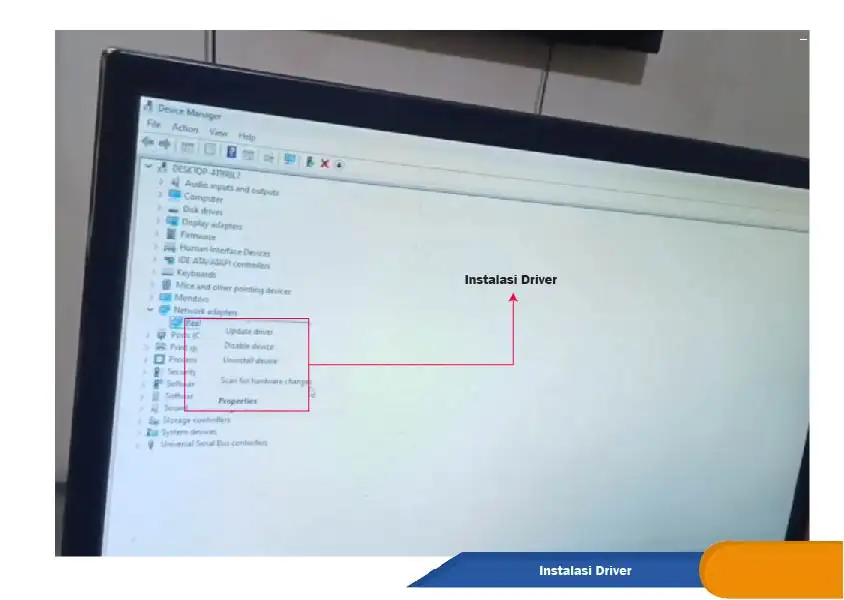 Instalasi Driver Proses pemasangan aplikasi atau software pada komputer agar dapat dijalankan oleh pengguna.